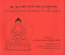 A Ceremony of Offering to the Gurus