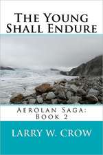 The Young Shall Endure: Book 2