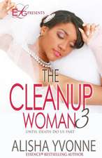 The Cleanup Woman 3: Until Death Do Us Part