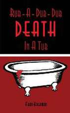 Rub-A-Dub-Dub Death in a Tub: A Medical Mystery