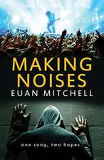 Mitchell, E: MAKING NOISES GLOBAL/E 2/E