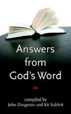 Answers from God's Word: A No-Nonsense Formula for Getting the Results You Want