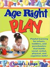 Age-Right Play