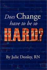 Does Change Have to Be So H.A.R.D.?: Inventors & Firsts