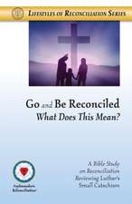 Go and Be Reconciled