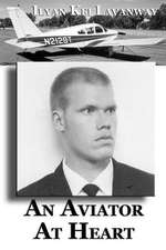 An Aviator at Heart: Poems of Inspiration and Faith