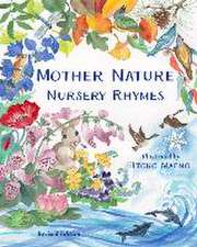 Mother Nature Nursery Rhymes