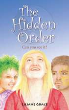 The Hidden Order - Can You See It?