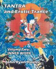 Tantra & Erotic Trance