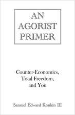 An Agorist Primer