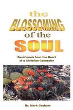 The Blossoming of the Soul