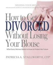 How to Get Divorced Without Losing Your Blouse