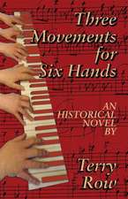 Three Movements for Six Hands