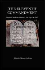 The Eleventh Commandment: Domestic Violence Through the Eyes of God