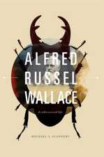 Alfred Russel Wallace: A Rediscovered Life