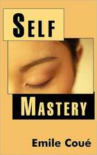 Self Mastery