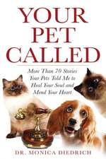 Your Pet Called