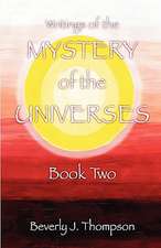 Mystery of the Universes, Book Two