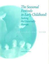 The Seasonal Festivals in Early Childhood