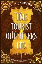 Time Tourist Outfitters, Ltd.