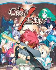 Cross Edge: The Official Strategy Guide