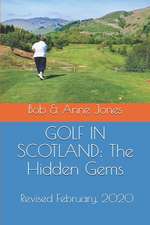 Golf in Scotland: Golf Courses and Pubs Revised