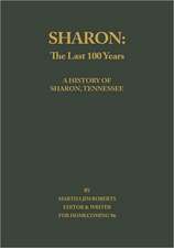 Sharon: The Last 100 Years