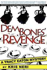 Dem Bones' Revenge