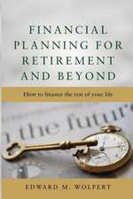 Financial Planning for Retirement and Beyond