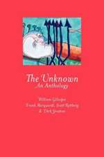 The Unknown: An Anthology