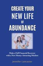 Create your New Life of Abundance