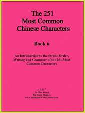 The First 251 Most Common Chinese Characters