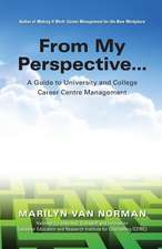 From My Perspective...a Guide to University and College Career Centre Management