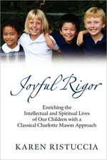 Joyful Rigor