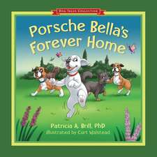 Porsche Bella's Forever Home!