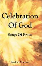 Celebration of God: Songs of Praise