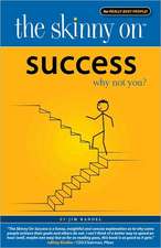 Success: Why Not You?