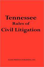 Tennessee Rules of Civil Litigation