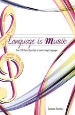 Language Is Music