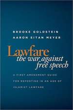 Lawfare: A First Amendment Guide for Reporting in an Age of Islamist Lawfare