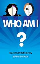 Who Am I? Figure Out Your Identity