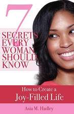 7 Secrets Every Woman Should Know