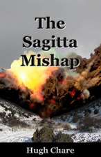 The Sagitta Mishap