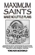 Maximum Saints - 2: Make No Little Plans