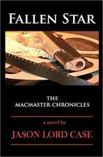 Fallen Star: The MacMaster Chronicles