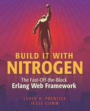 Build It With Nitrogen: The Fast-Off-the-Block Erlang Web Framework