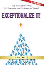 Exceptionalize It!