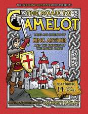 The Road to Camelot