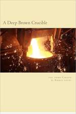 A Deep Brown Crucible: The Third Mill Meacham Story