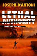 Lethal Authority